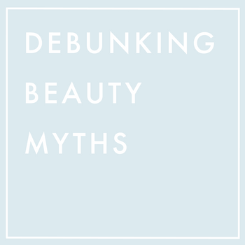 Debunking Beauty Myths
